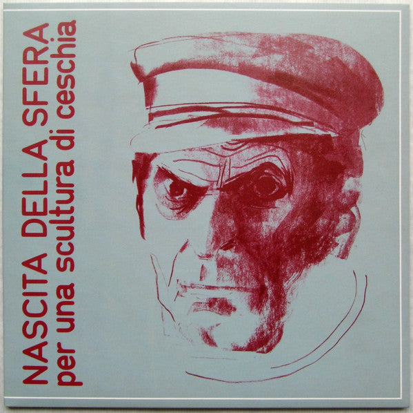 Nascita Della Sfera : Per Una Scultura Di Ceschia (LP, RE, 175)