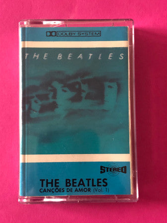 The Beatles : Canções De Amor (Vol 1) (Cass, Comp)