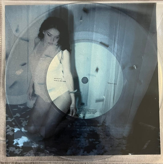 Charli XCX : Party 4 U (7", S/Sided, RSD, Single, Etch, Ltd, Cry)