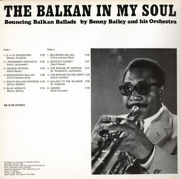 Benny Bailey And His Orchestra : The Balkan In My Soul (Bouncing Balkan Ballads) (LP, Album)