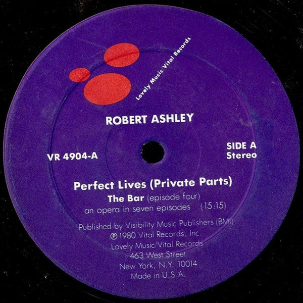 Robert Ashley : Perfect Lives (Private Parts): The Bar (LP)
