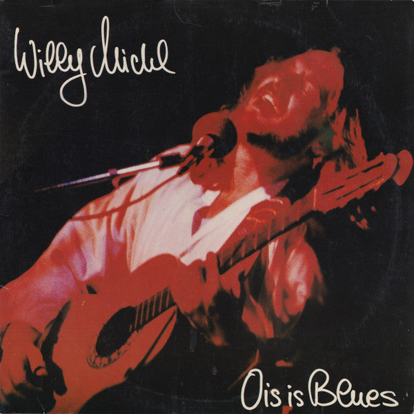 Willy Michl : Ois Is Blues (LP, Album + 12", Maxi)