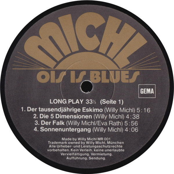 Willy Michl : Ois Is Blues (LP, Album + 12", Maxi)
