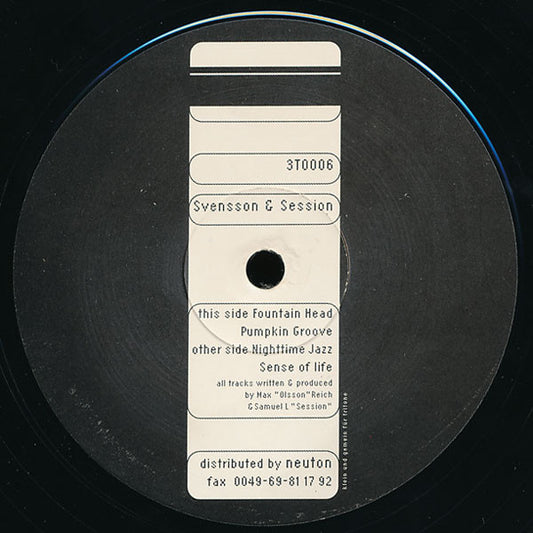 Svensson & Session* : Fountain Head (12")