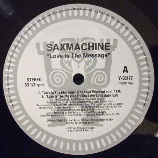 Saxmachine : Love Is The Message (12")