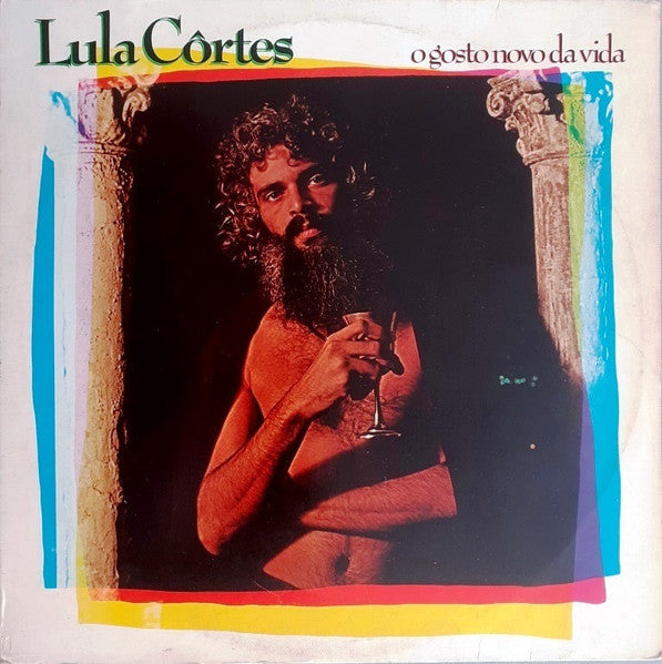 Lula Côrtes : O Gosto Novo Da Vida (LP, Album)