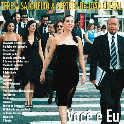 Teresa Salgueiro &  Septeto De João Cristal : Você E Eu (CD, Album)
