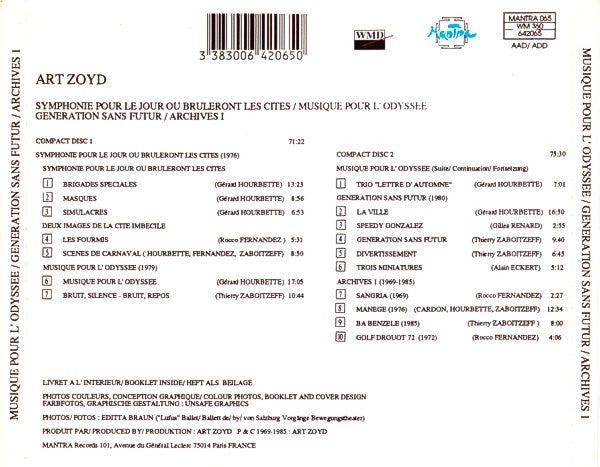 Art Zoyd : Symphonie Pour Le Jour Ou Bruleront Les Cites / Musique Pour L'Odyssee / Generation Sans Futur / Archives I (2xCD, Comp)