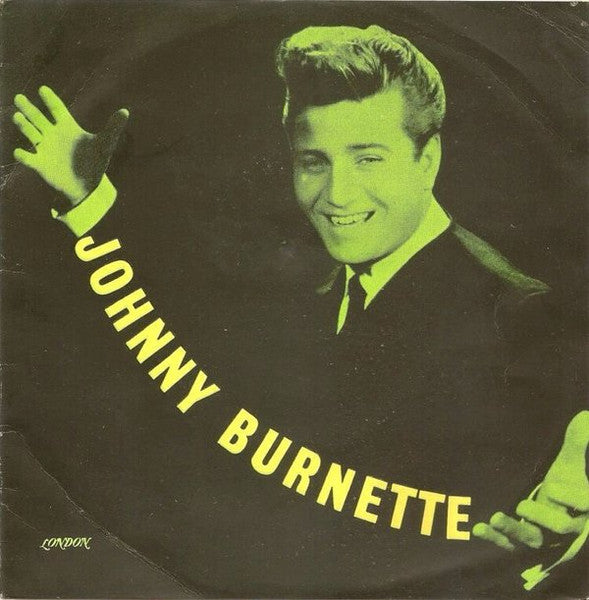 Johnny Burnette : Johnny Burnette (7", EP)
