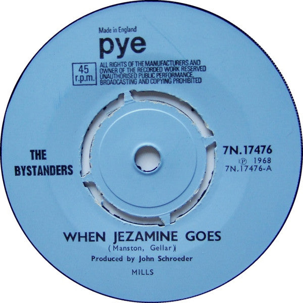 The Bystanders : When Jezamine Goes (7", Single)