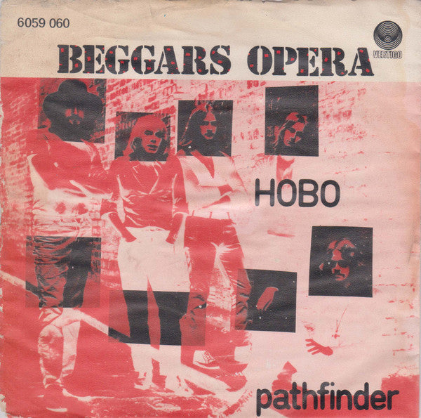 Beggar's Opera* : Hobo / Pathfinder (7", Single)