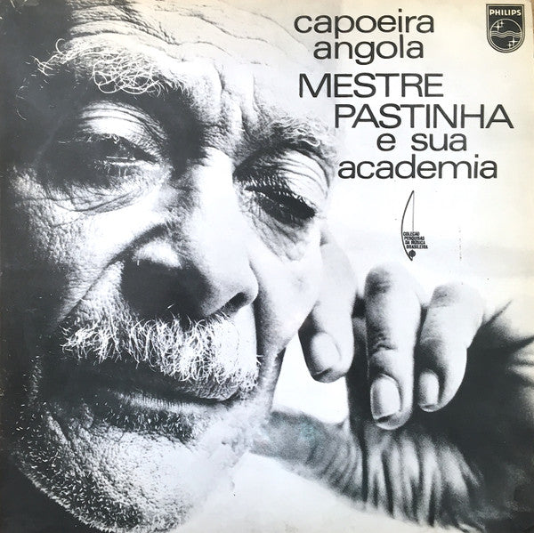 Mestre Pastinha E Sua Academia : Capoeira Angola (LP, Mono)