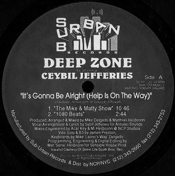Deep Zone Featuring Ceybil Jefferies : It's Gonna Be Alright (Help Is On The Way) (12")