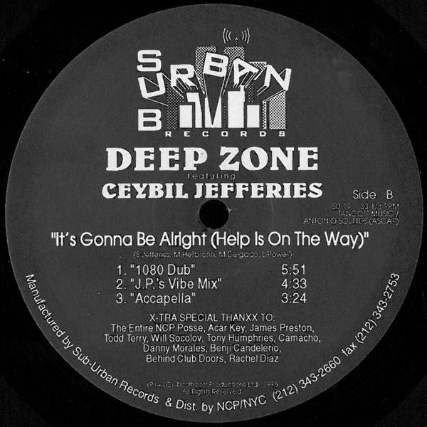 Deep Zone Featuring Ceybil Jefferies : It's Gonna Be Alright (Help Is On The Way) (12")