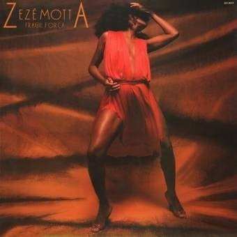 Zezé Motta : Frágil Força (LP, Album, RE)