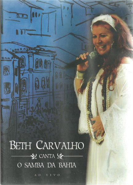 Beth Carvalho : Canta O Samba Da Bahia (Ao Vivo) (DVD-V)