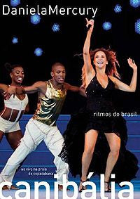 Daniela Mercury : Canibália: Ritmos Do Brasil (Ao Vivo Na Praia De Copacabana) (DVD-V, RP)