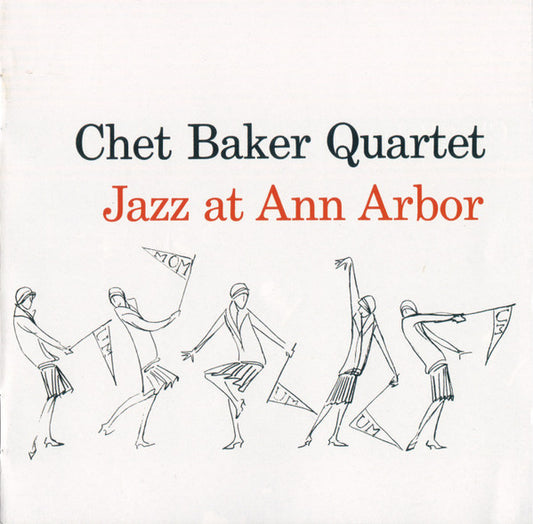 Chet Baker Quartet : Jazz At Ann Arbor (CD, Album)