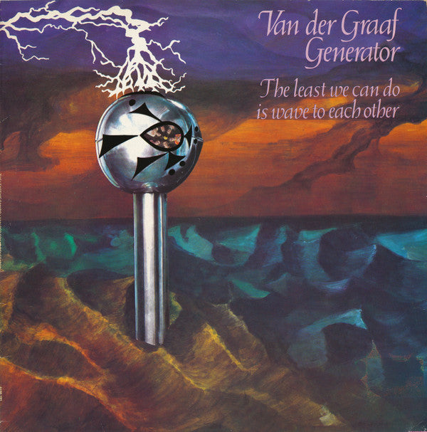 Van Der Graaf Generator : The Least We Can Do Is Wave To Each Other (LP,Album,Reissue,Stereo)