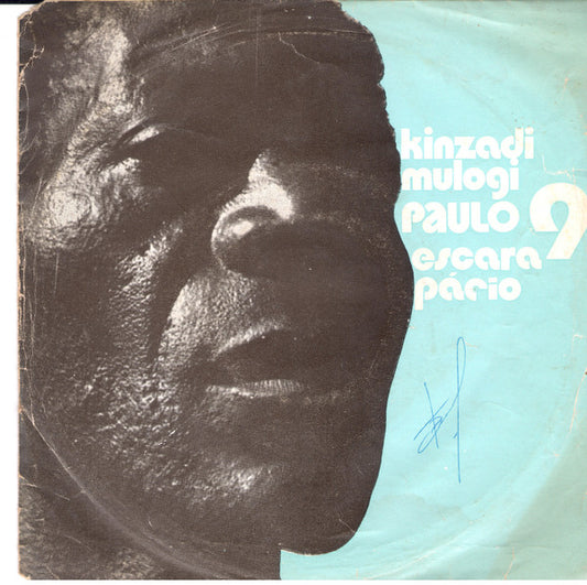 Paulo 9 : Kinzadi Mulogi / Escarapácio (7", Single)