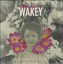 Load image into Gallery viewer, Wakey!Wakey! : Overreactivist (LP,Album)
