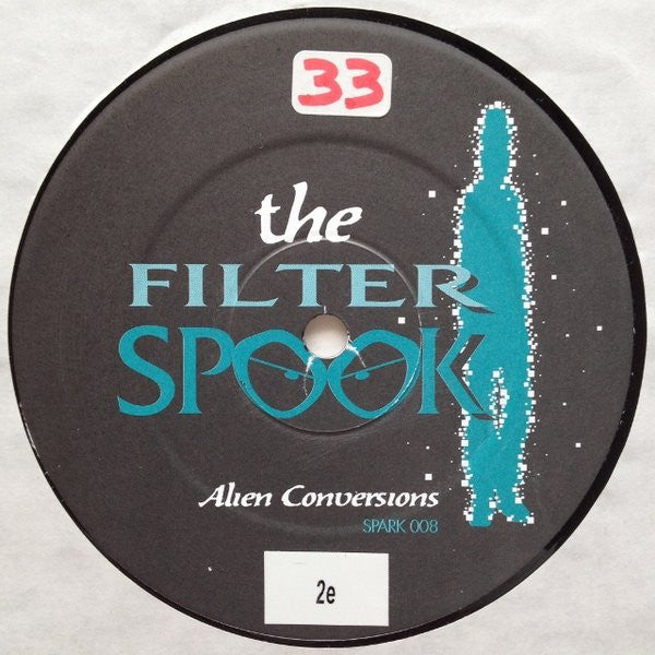 The Filter Spook : Alien Conversions (12")