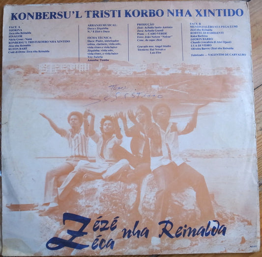 Zézé Nha Reinalda*, Zéca Nha Reinalda* : Konbersu'l Tristi Korbo Nha Xintido (LP, Album)