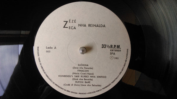 Zézé Nha Reinalda*, Zéca Nha Reinalda* : Konbersu'l Tristi Korbo Nha Xintido (LP, Album)