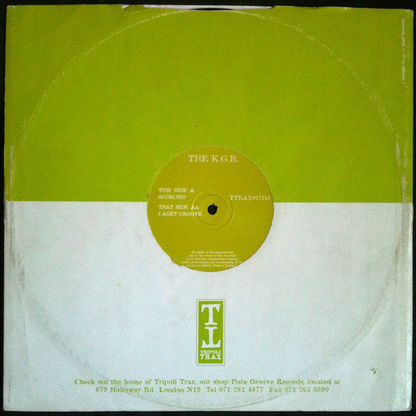 The K.G.B.* : Scorchio / Cagey Groove (12")