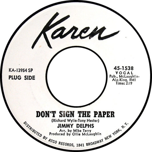 Jimmy Delphs : Don't Sign The Paper / Almost (7", Single, Mono, Promo, Spe)